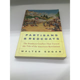 Partisans and Redcoats by Walter Edgar