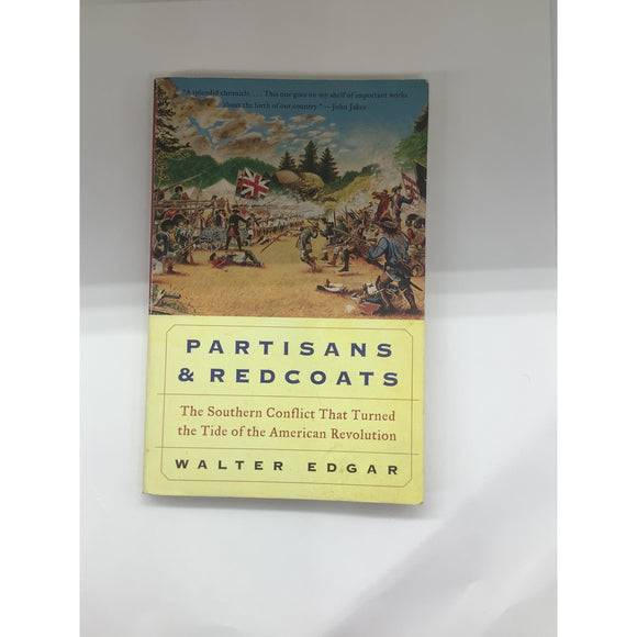 Partisans and Redcoats by Walter Edgar