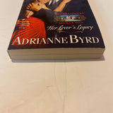 Her Lover's Legacy By Adrianne Byrd 2008