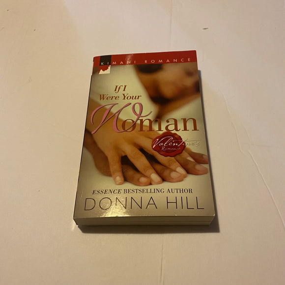 If I Were Your Woman By Donna Hill 2007