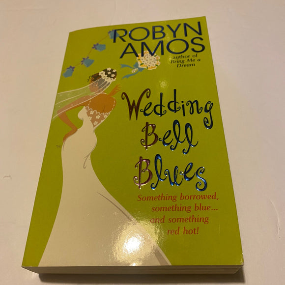 Wedding Bell Blues By Robyn Amos