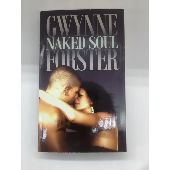 Naked Soul By Gwynne Foster