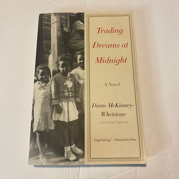 Trading Dreams at Midnight By Diane McKinney-Whetstone 2008