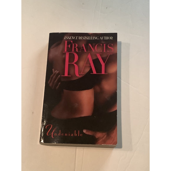 Undeniable By Francis Ray