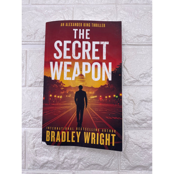 The Secret Weapon [Alexander King] Wright, Bradley