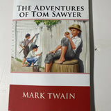 The Adventures of Tom Sawyer by Mark Twain