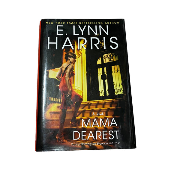 Mama Dearest By E. Lynn Harris