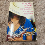 Have a Little Faith by Jacquelin Thomas