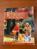 The Retirement Sourcebook (Roxbury Park Books) Smith, Shuford Paperback Used -