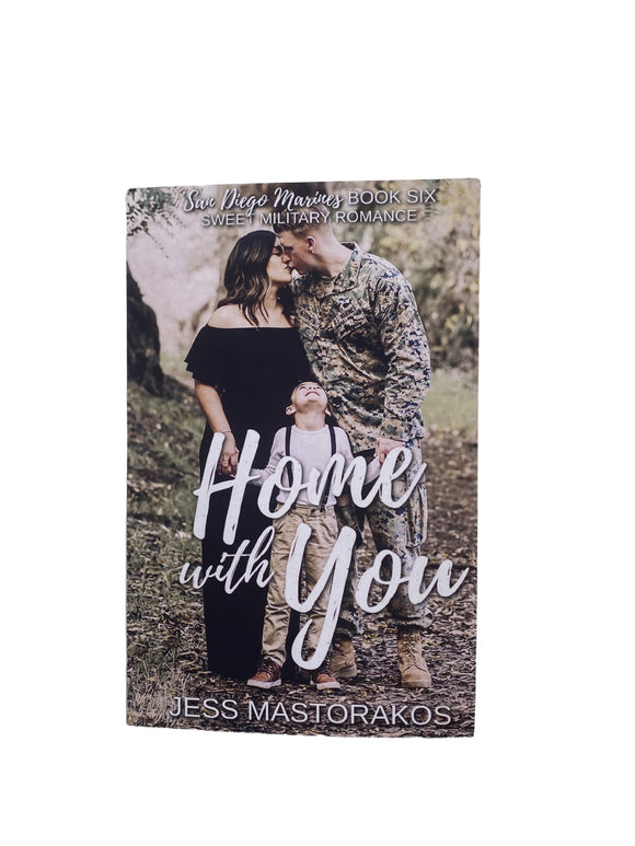 Home With You By Jess Mastorakos - San Diego Marines Book, 2020