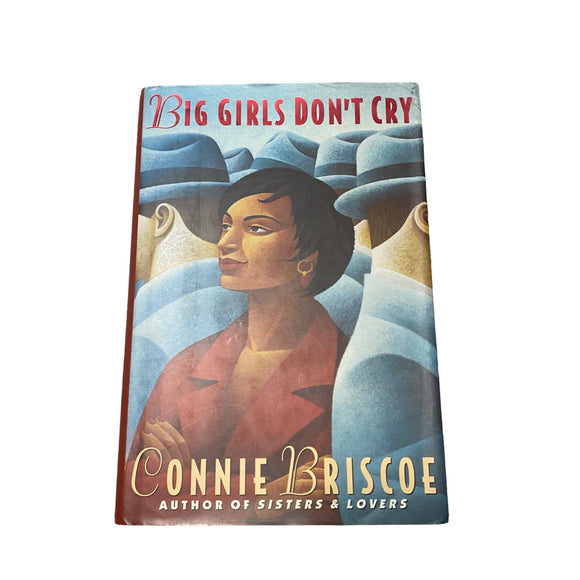 Big Girls Don’t Cry By Connie Briscoe
